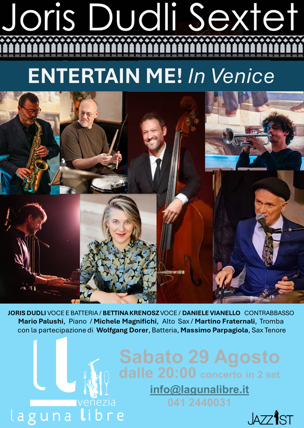 Poster advertising Joris Dudli Sextet concert 'Entertain Me! In Venice' with photos of the musicians and event details in blue section at bottom